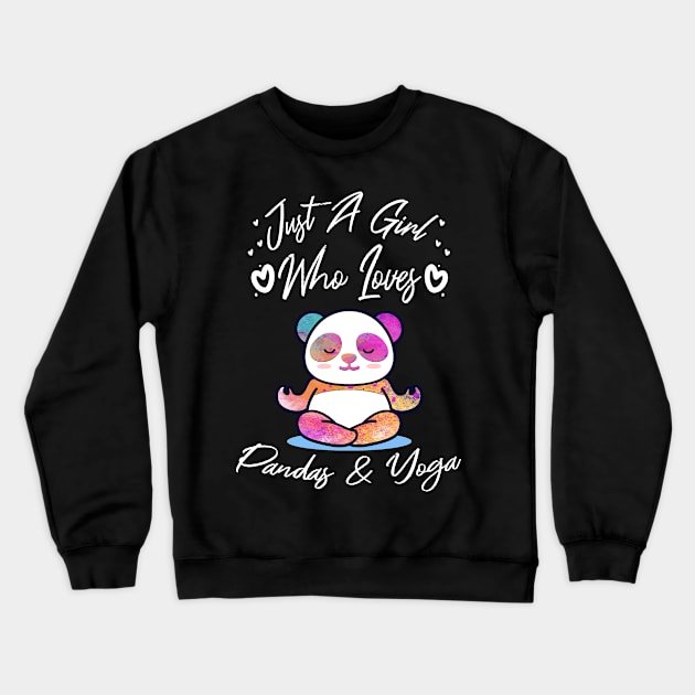 Just a Girl Who Loves pandas and yoga Crewneck Sweatshirt by tee4ever